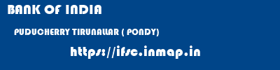 BANK OF INDIA  PUDUCHERRY TIRUNALLAR ( PONDY)    ifsc code